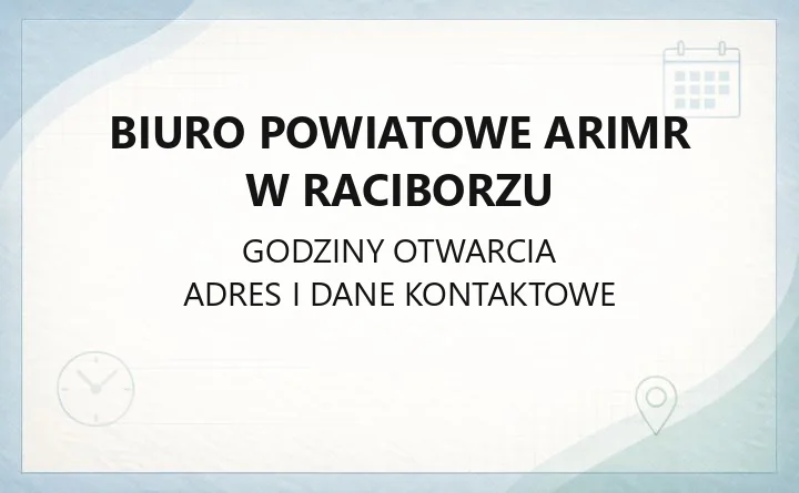 Biuro Powiatowe ARiMR w Raciborzu - kontakt, infolinia, programy dla rolników