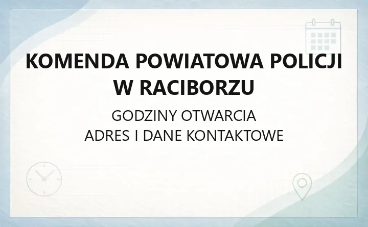 Komenda Powiatowa Policji w Raciborzu - kontakt, komisariaty, dzielnicowi