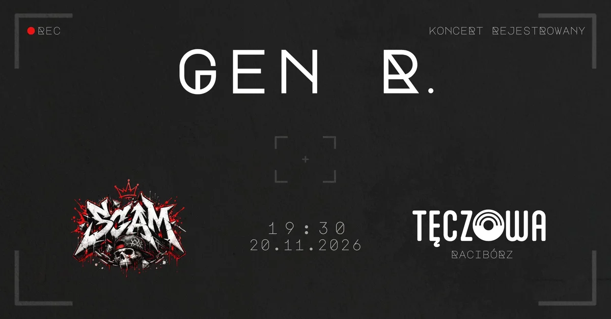 Grafika promocyjna wydarzenia Gen R. + SCAM – koncert na żywo