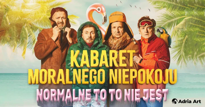 Grafika promocyjna wydarzenia Kabaret Moralnego Niepokoju — „Normalne to to nie jest” | Racibórz, 6 grudnia 2025