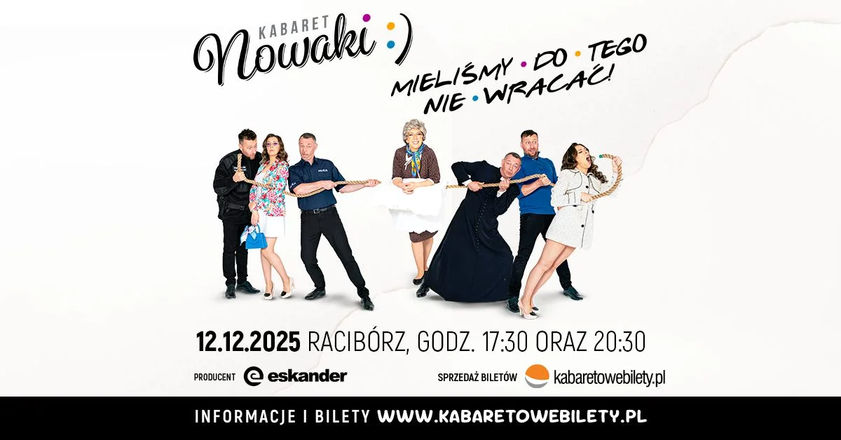 Grafika promocyjna wydarzenia Kabaret Nowaki wystąpi w Raciborzu w grudniu 2025