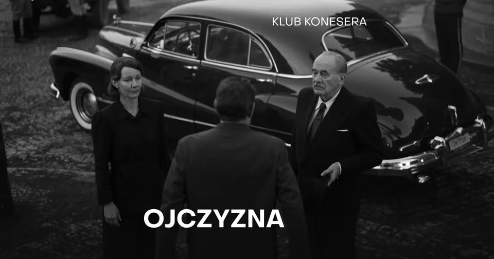 Grafika promocyjna wydarzenia KLUB KONESERA: Ojczyzna w Raciborzu