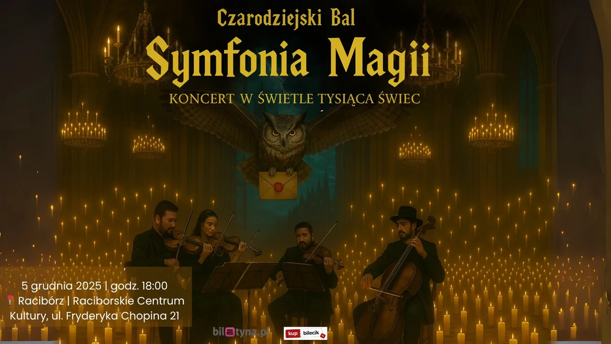 Grafika promocyjna wydarzenia Koncert muzyki filmowej inspirowany sagą o Harrym Potterze w Raciborzu