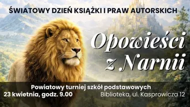 Grafika promocyjna wydarzenia Powiatowy turniej dla szkół podstawowych „Opowieści z Narnii”
