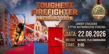 Grafika promocyjna wydarzenia Toughest Firefighter Racibórz 2026