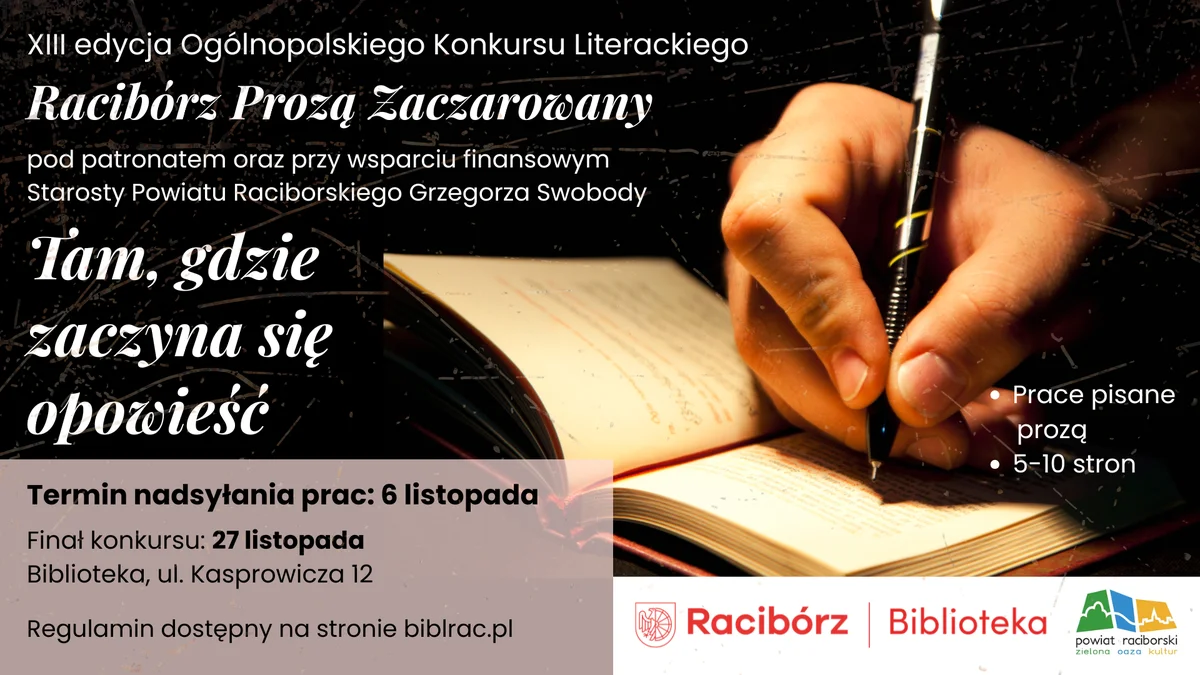 Grafika promocyjna wydarzenia XIII edycja Ogólnopolskiego Konkursu Literackiego „Racibórz Prozą Zaczarowany – Tam, gdzie zaczyna się opowieść”