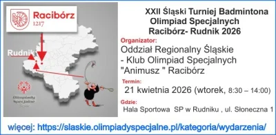 Grafika promocyjna wydarzenia XXII Śląski Turniej Badmintona Olimpiad Specjalnych Racibórz–Rudnik 2026