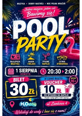 Pool party w H2Ostróg. Piana, lasery i muzyka do drugiej w nocy