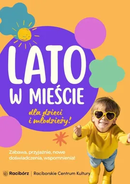 Wakacje w Raciborzu rozkręcają się od DJ-ki, gliny i kina pod chmurką